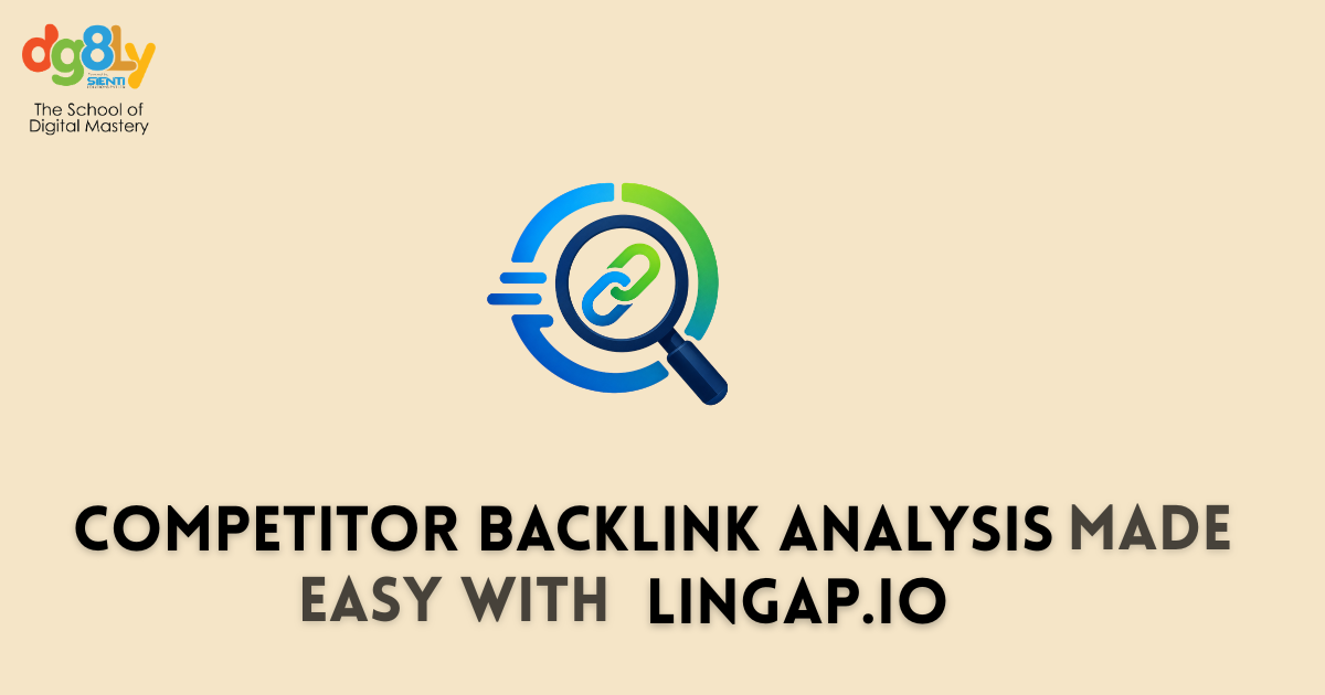Competitor Backlink Analysis Made Easy with Lingap.io